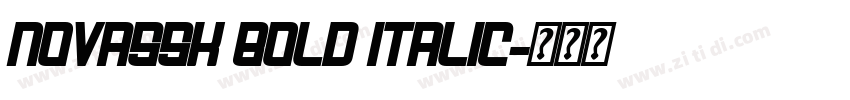 NovaSSK Bold Italic字体转换